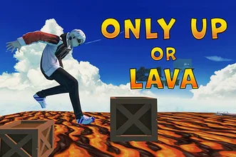 Only Up Or Lava